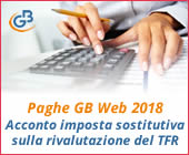 Paghe GB Web 2018: Acconto imposta sostitutiva sulla rivalutazione del TFR