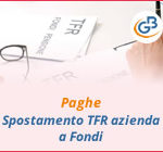 Paghe 2019: spostamento TFR azienda a Fondi